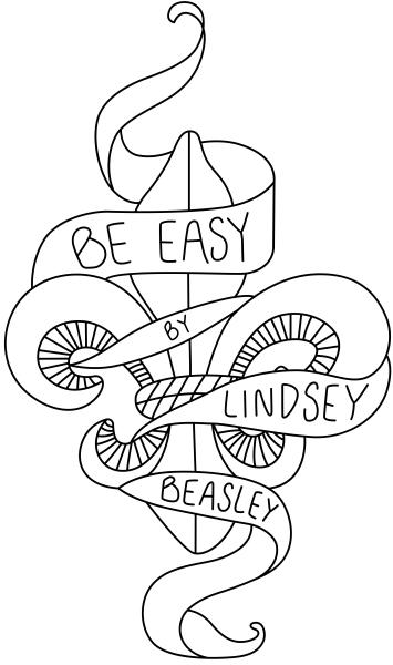 Be Easy by Lindsey Beasley