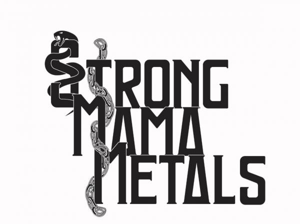 Strong Mama Metals