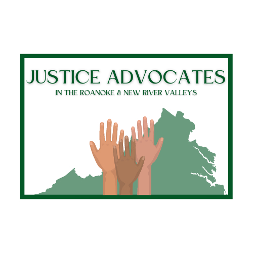 Justice Advocates in the Roanoke and New River Valleys