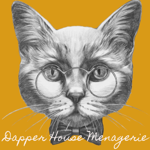 Dapper House Menagerie