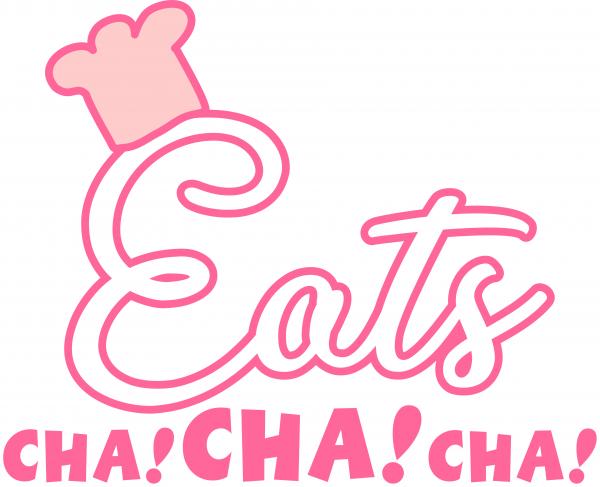 Eats Cha! Cha! Cha!