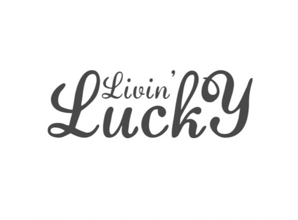 Livin' Lucky