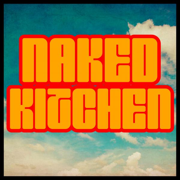 Naked Kitchen