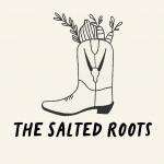 The Salted Roots