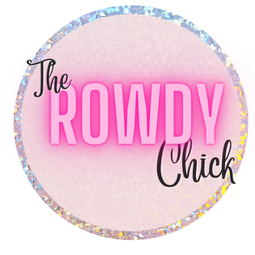 The Rowdy Chick