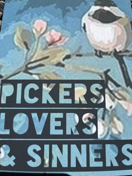 Pickers Lovers & Sinners