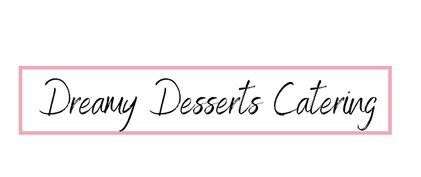 Dreamy Desserts Catering