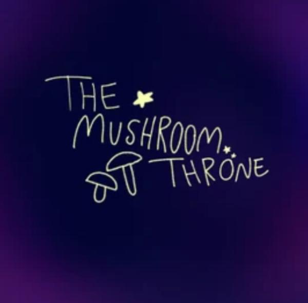 The Mushroom Throne