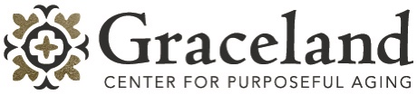 Graceland Center for Purposeful Aging