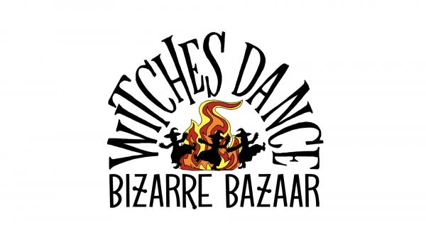 Witches Dance Bizarre Bazaar