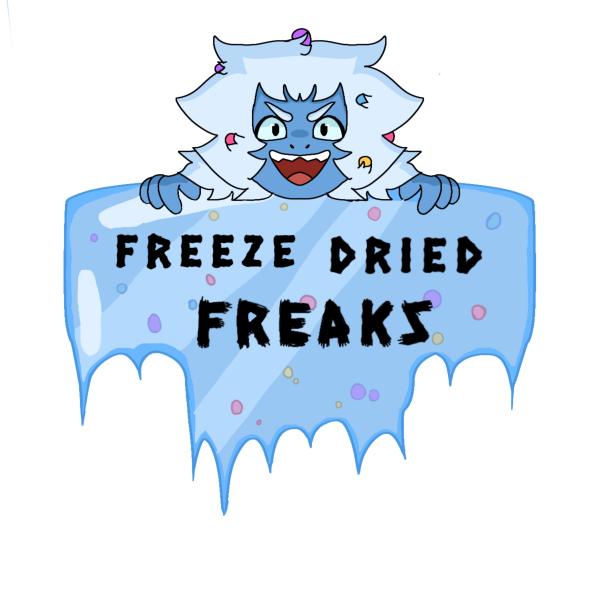 Freeze Dried Freaks