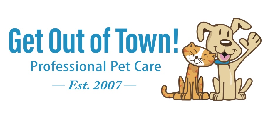 GET OUT OF TOWN! Professional Pet Care