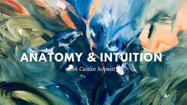 Anatomy and Intuition