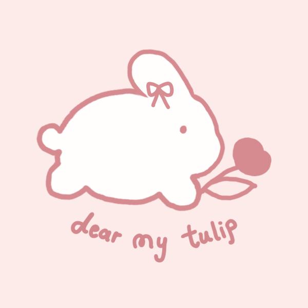 Dear My Tulip