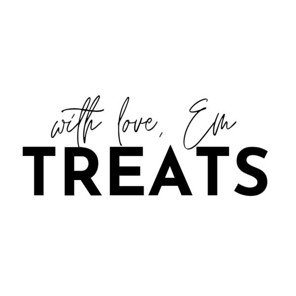 With Love, Em - Treats