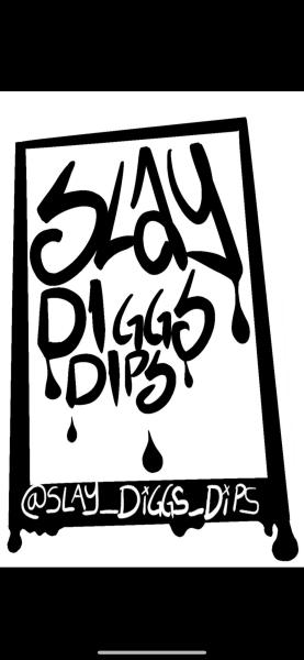 Slay diggs dips