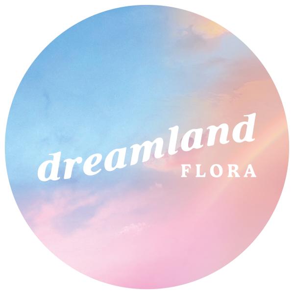 Dreamland Flora