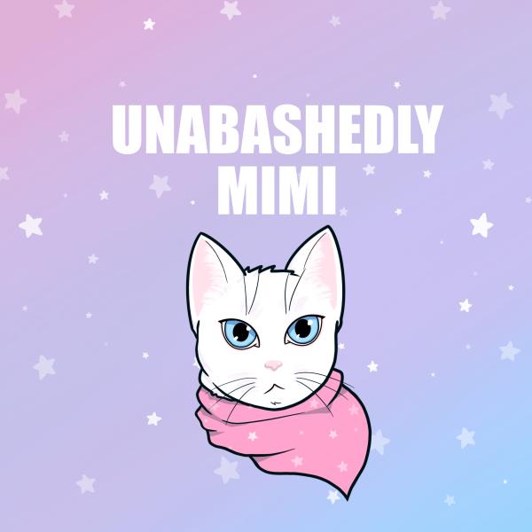 Unabashedly Mimi