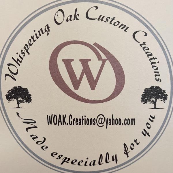 Whispering Oak Custom Creations