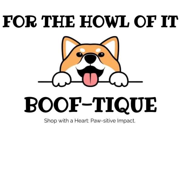 For The Howl of It BOOF-Tique