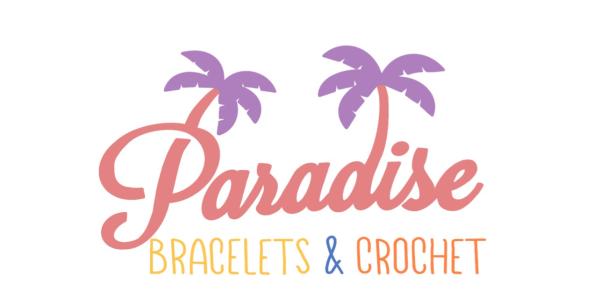 Paradise Bracelets & Crochet