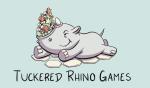 Tuckered Rhino Games