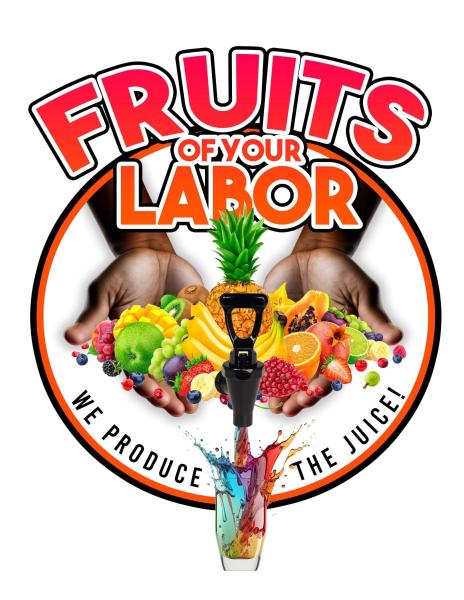 Fruits of Your Labor LLC