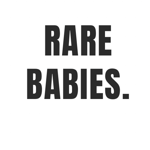 Rare Babies