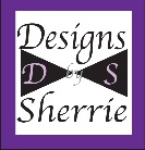 Designs by Sherrie