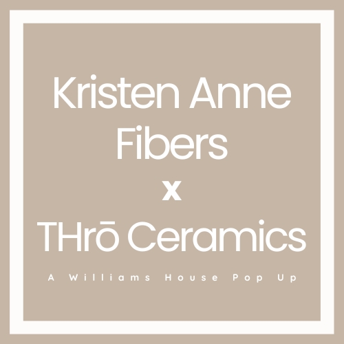 Kristen Anne Fibers x THrō Ceramics