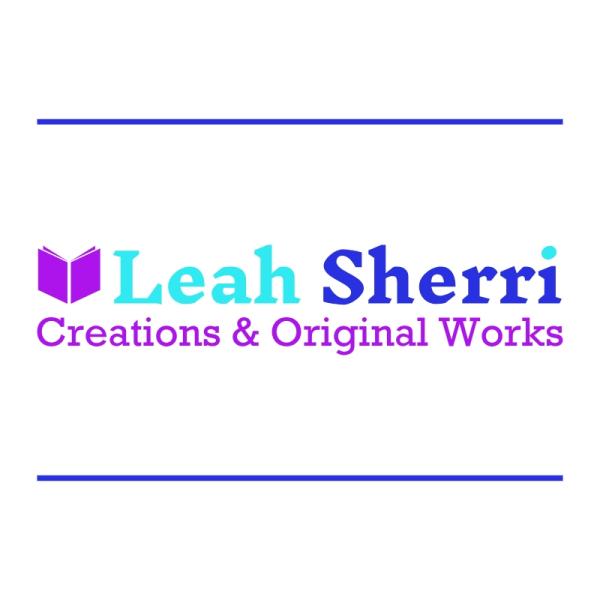 Leah Sherri Creations & Original Works